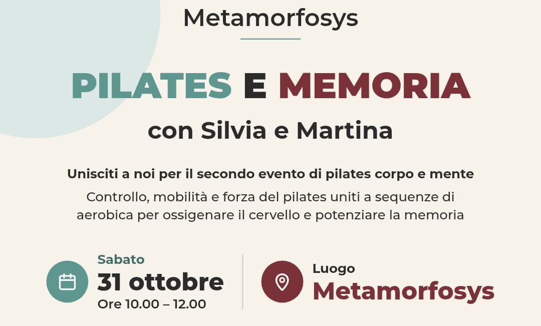 Per “Sabati con Metamorfosys”: Pilates e Memoria, 31 ottobre dalle 10 alle 12
