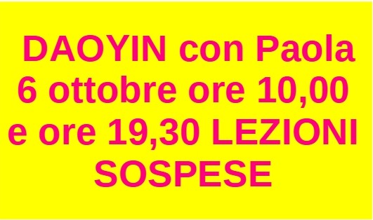 Daoyin-Qigong – 6 ottobre ore 10.00 e ore 19.30 – LEZIONI SOSPESE