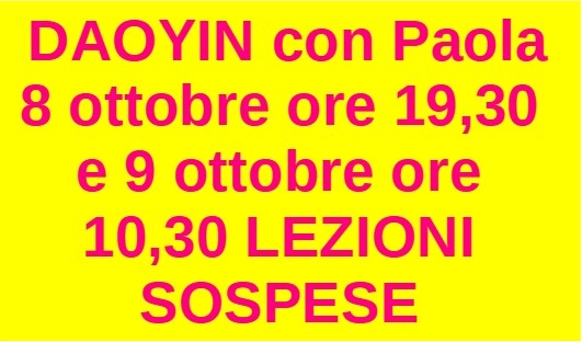 Daoyin-Qigong – 8 e 9 ottobre – LEZIONI SOSPESE
